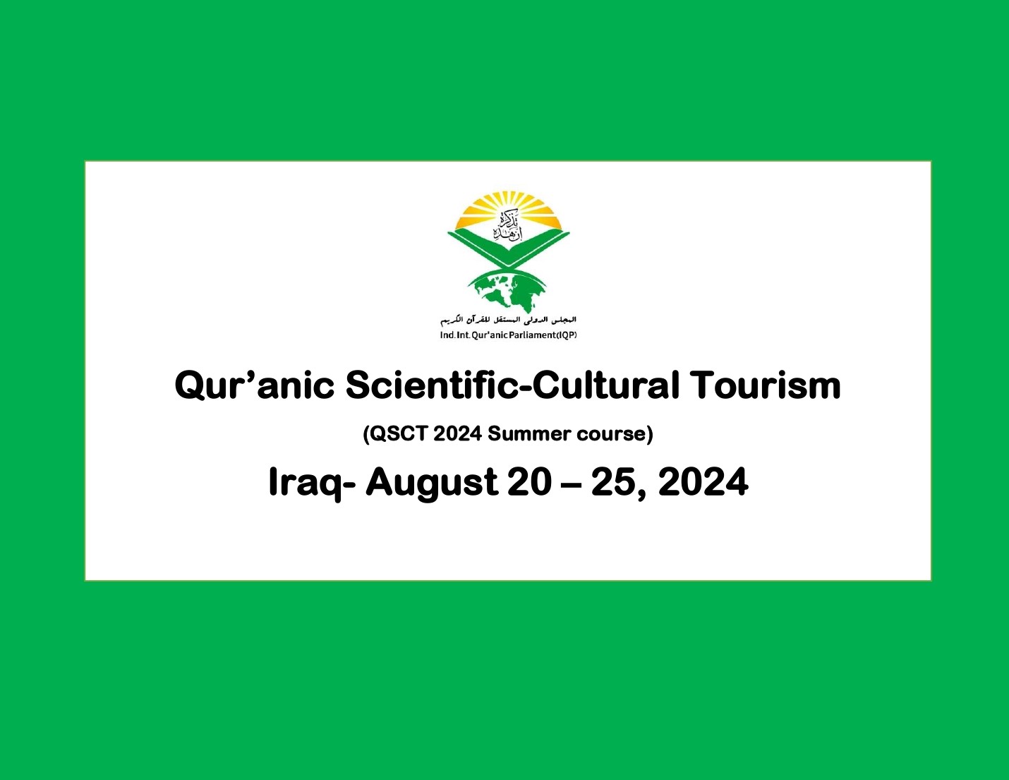 Qur’anic Scientific-Cultural Tourism  for 2024 Summer course (QSCT3rd)